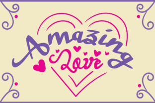 Amazing Love Font: Elevate Your Campaign Visuals