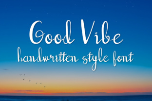 Good Vibe Font: Elevate Your Brand Identity